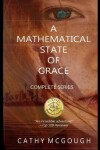 Book cover for A Mathematical State of Grace Complete Series