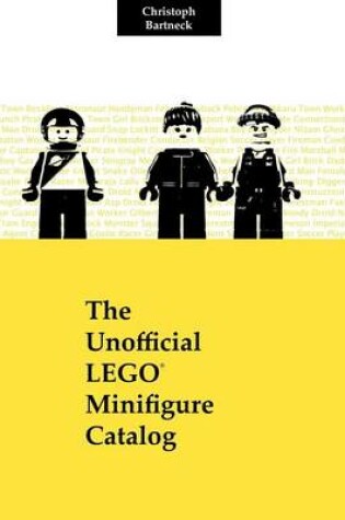 Cover of The Unofficial Lego Minifigure Catalog