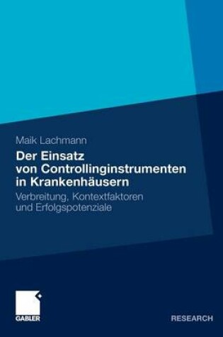 Cover of Der Einsatz von Controllinginstrumenten in Krankenhäusern