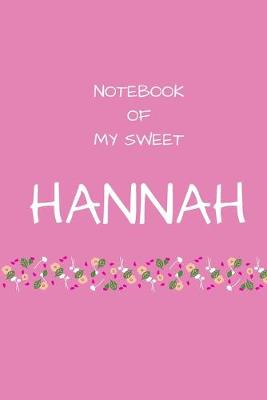 Book cover for Notebook of my sweet Hannah