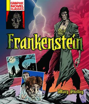 Book cover for Graphic Novel Classics: Frankenstein