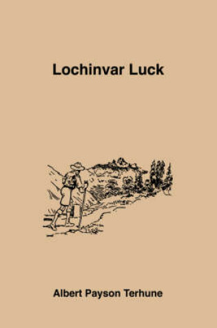 Cover of Lochinvar Luck