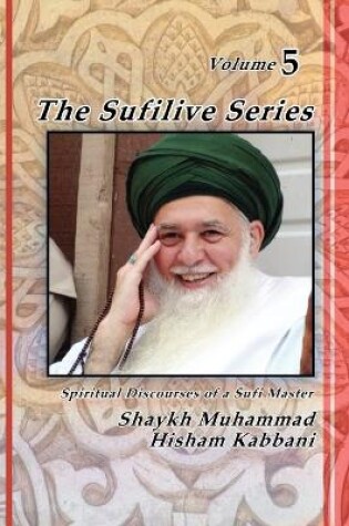 Cover of The Sufilive Series, Vol 5
