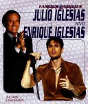 Book cover for Julio Iglesias and Enrique Iglesias