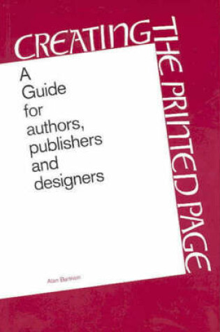 Cover of Creating the Printed Page