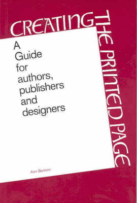 Book cover for Creating the Printed Page