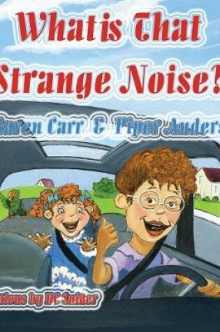 Cover of What is That Strange Noise?