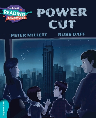 Cover of Cambridge Reading Adventures Power Cut Turquoise Band