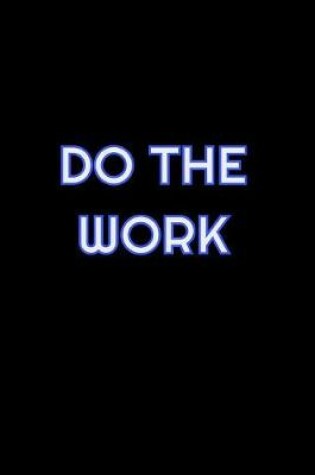 Cover of Do The Work