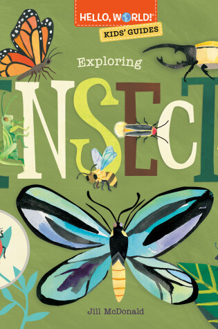 Cover of Hello, World! Kids' Guides: Exploring Insects
