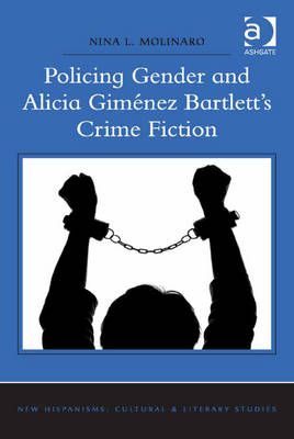 Cover of Policing Gender and Alicia Gimenez Bartlett's Crime Fiction