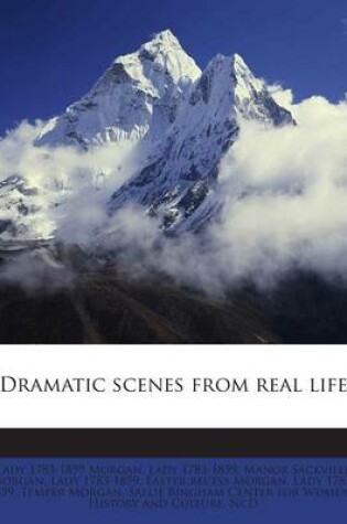 Cover of Dramatic Scenes from Real Life