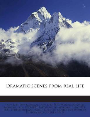 Book cover for Dramatic Scenes from Real Life