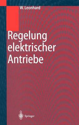 Book cover for Regelung Elektrischer Antriebe