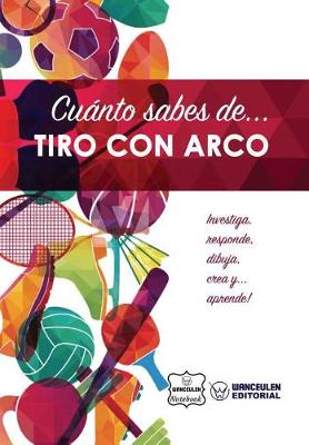 Book cover for Cuanto sabes de... Tiro al Arco