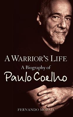 Book cover for A Warrior’s Life