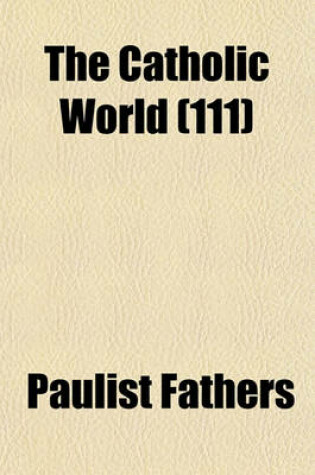 Cover of The Catholic World (111)