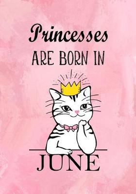 Book cover for Princesses Are Born In June