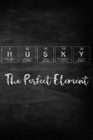 Cover of Husky the Perfect Element