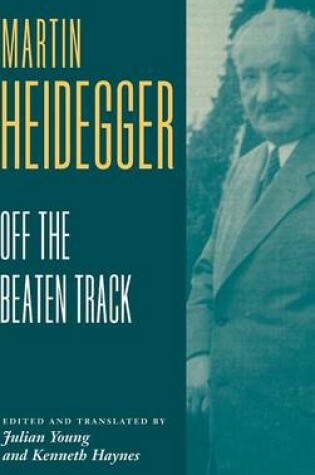 Cover of Heidegger: Off the Beaten Track