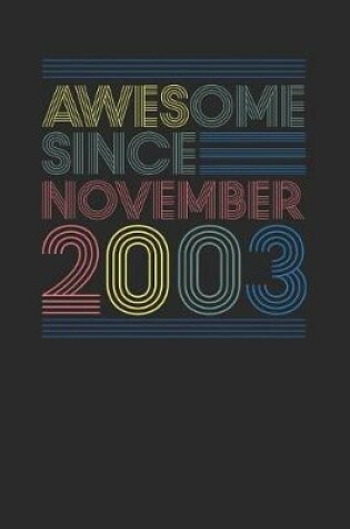 Cover of Awesome Since November 2003