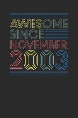 Book cover for Awesome Since November 2003