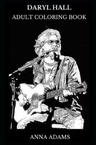 Cover of Daryl Hall Adult Coloring Book