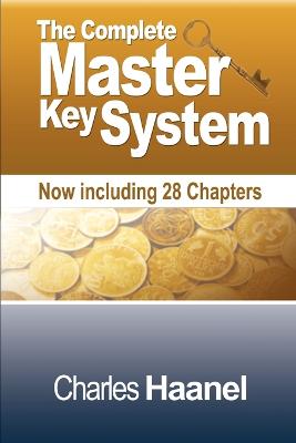 Book cover for The Complete Master Key System (Now Including 28 Chapters)