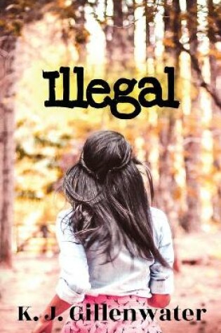 Cover of Illegal