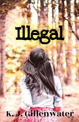 Book cover for Illegal