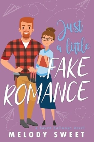 Cover of Just A Little Fake Romance