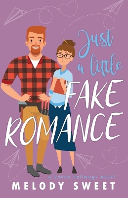 Book cover for Just A Little Fake Romance