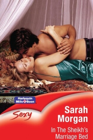 Cover of In The Sheikh's Marriage Bed