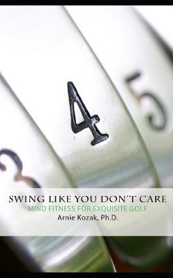Book cover for Swing Like You Don't Care