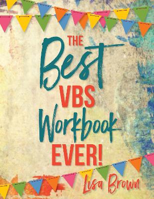 Book cover for The Best VBS Workbook Ever!