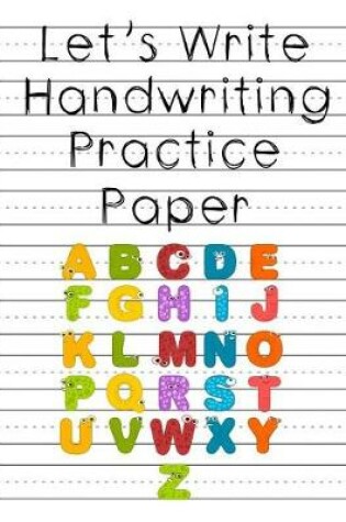 Cover of Let's Write Handwriting Practice Paper
