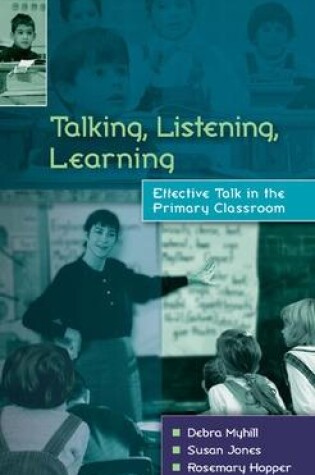 Cover of Talking, Listening and Learning