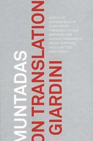 Cover of Muntadas on Translation: I Giardini