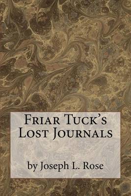 Book cover for Friar Tuck's Lost Journals