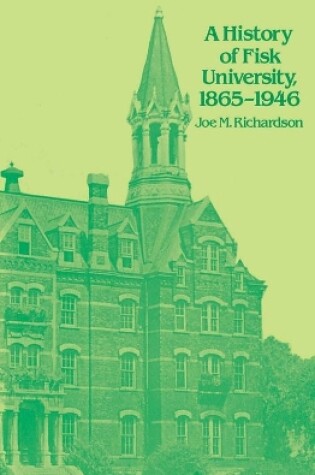 Cover of A History of Fisk University, 1865-1946