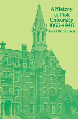 Book cover for A History of Fisk University, 1865-1946