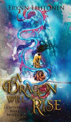 Book cover for A Dragon Will Rise