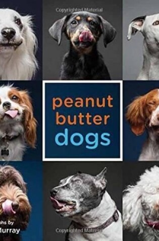 Cover of Peanut Butter Dogs