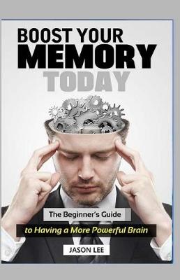 Book cover for BOOST Your MEMORY Today