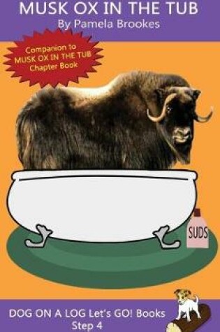 Cover of Musk Ox In The Tub