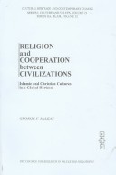 Book cover for Religion and Cooperation Between Civilizations