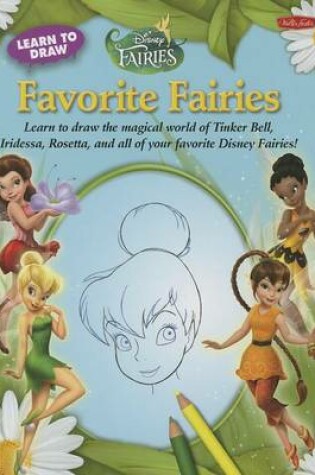 Cover of Learn to Draw Disney's Favorite Fairies