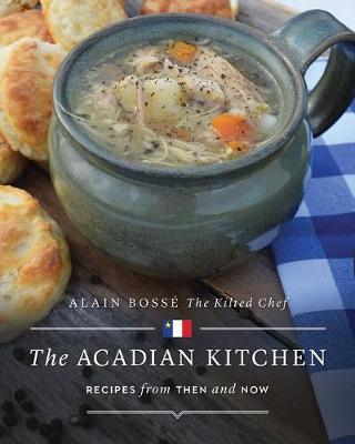 Cover of The Acadian Kitchen