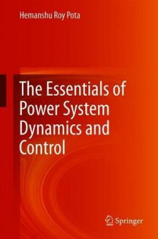 Cover of The Essentials of Power System Dynamics and Control