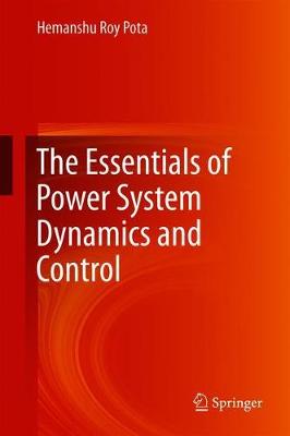 Cover of The Essentials of Power System Dynamics and Control